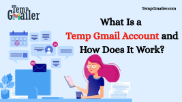What Is a Temp Gmail Account and How Does It Work.png