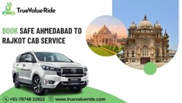 Book Safe Ahmedabad To Rajkot Cab Service - True Value Ride.jpg